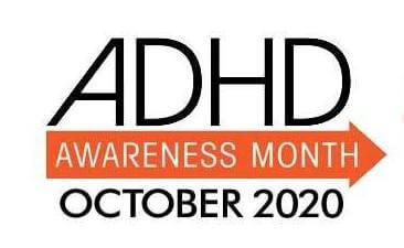 ADHD Awareness Month for October 2020